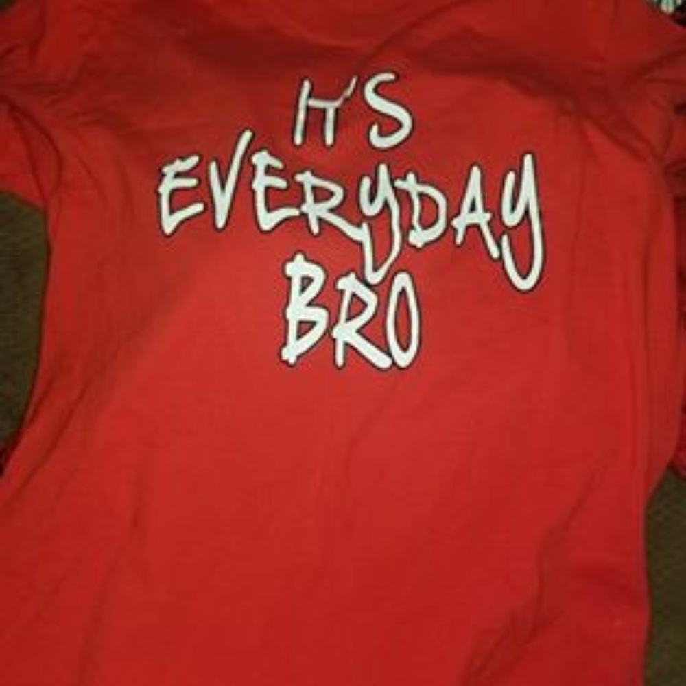 NWOT.Red Its Everyday Bro Shirt